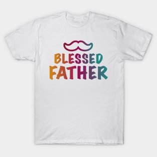 Blessed Father T-Shirt